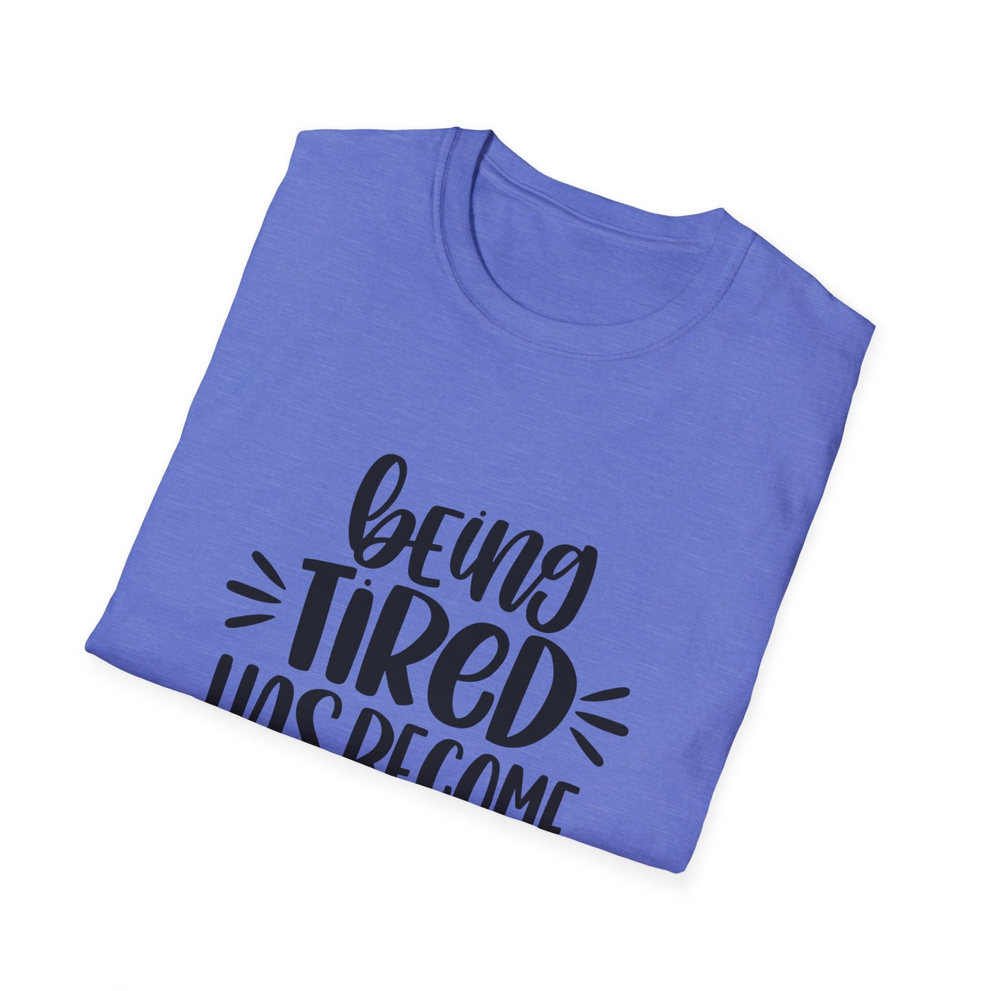 Funny Tired Personality T-Shirt for Comfort Lovers