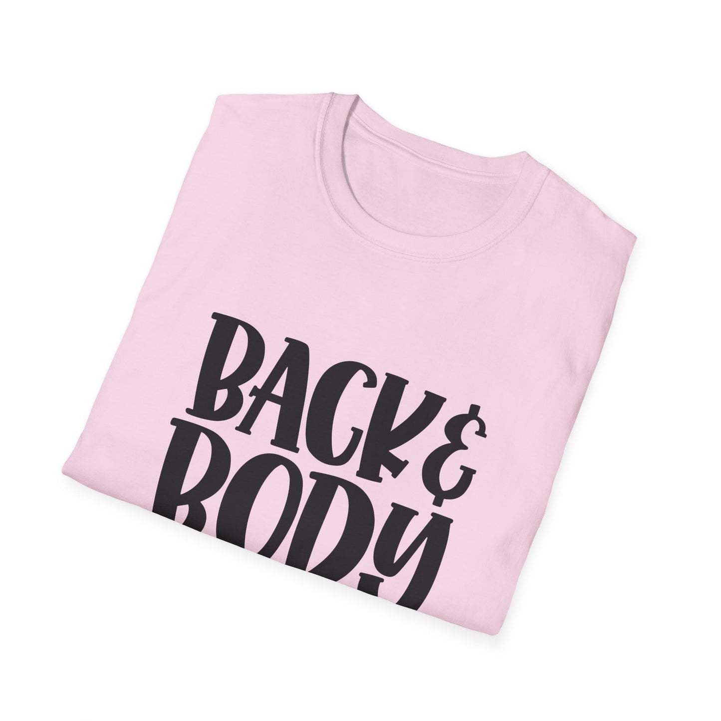 Humorous Unisex T-Shirt: 'Back & Body Hurts' Comfort Tee