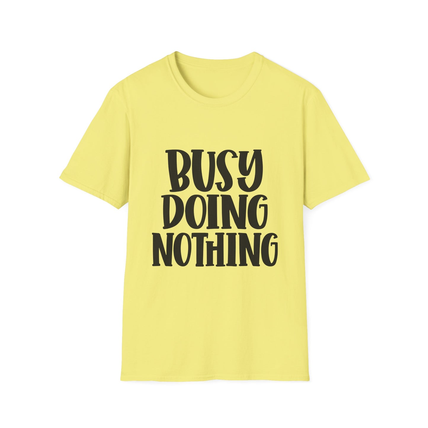 Busy Doing Nothing Unisex Softstyle T-Shirt | Relaxed Everyday Wear