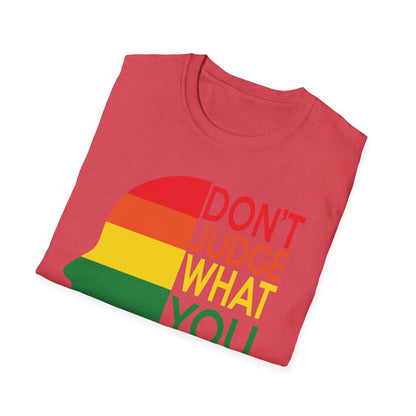 Pride Message Unisex T-Shirt - LGBTQ+ Pride Tee, Rainbow Graphic Shirt, Inclusive Fashion, Gift for Allies, Don't Judge Shirt