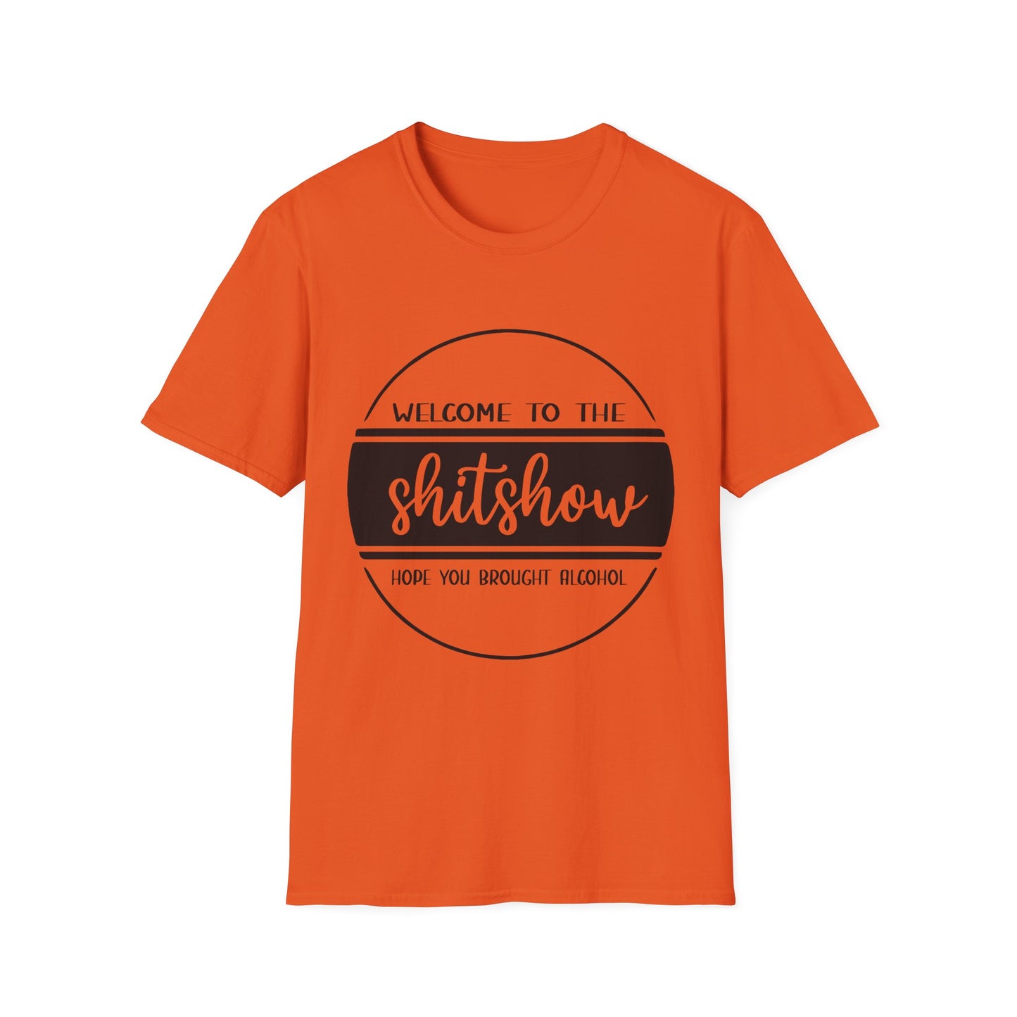 Welcome to the Shitshow Unisex Softstyle T-Shirt - Fun Party Humor Tee