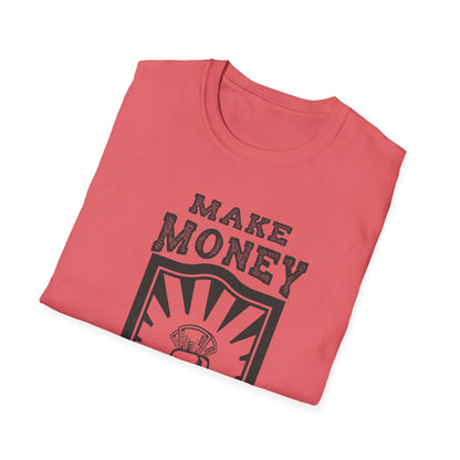 Make Money Unisex Softstyle T-Shirt - Casual Wear for Entrepreneurs