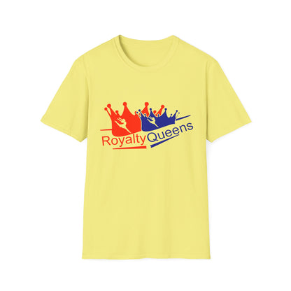 Royalty Queens Unisex Softstyle T-Shirt - Fun Statement Tee for Celebrations, Gifts, Birthdays, or Everyday Style