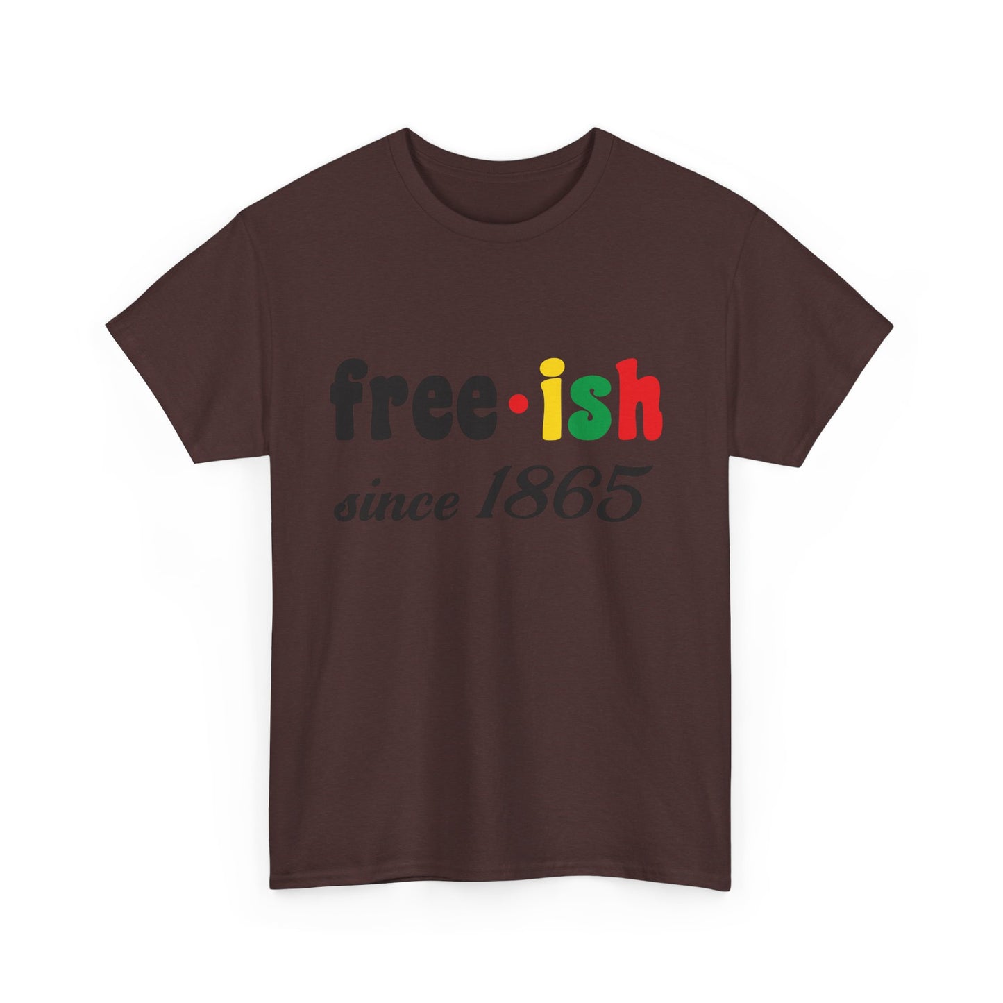 Unisex Heavy Cotton Tee: Free-ish Since 1865 | Funny T-Shirt, Casual Wear, Birthday Gift, 4th of July, Holiday Apparel