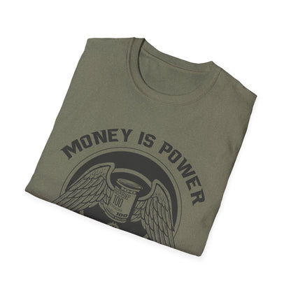 Money is Power Unisex Softstyle T-Shirt - Bold Graphic Tee for Motivated Individuals