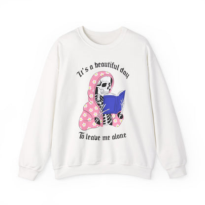 Unisex Heavy Blend™ Crewneck Sweatshirt - "It's a Beautiful Day to Leave Me Alone" Cozy Graphic