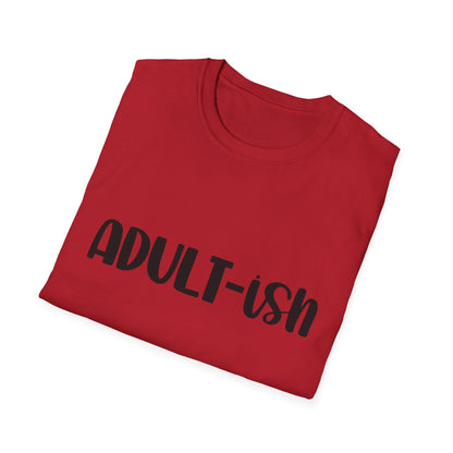 Funny Adult-ish Unisex Softstyle T-Shirt – Perfect Gift for New Adults