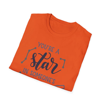Inspirational T-Shirt, You're a Star in Someone's Sky Tee, Gift for Friends, Motivational Apparel, Birthday Present, Unisex Fashion