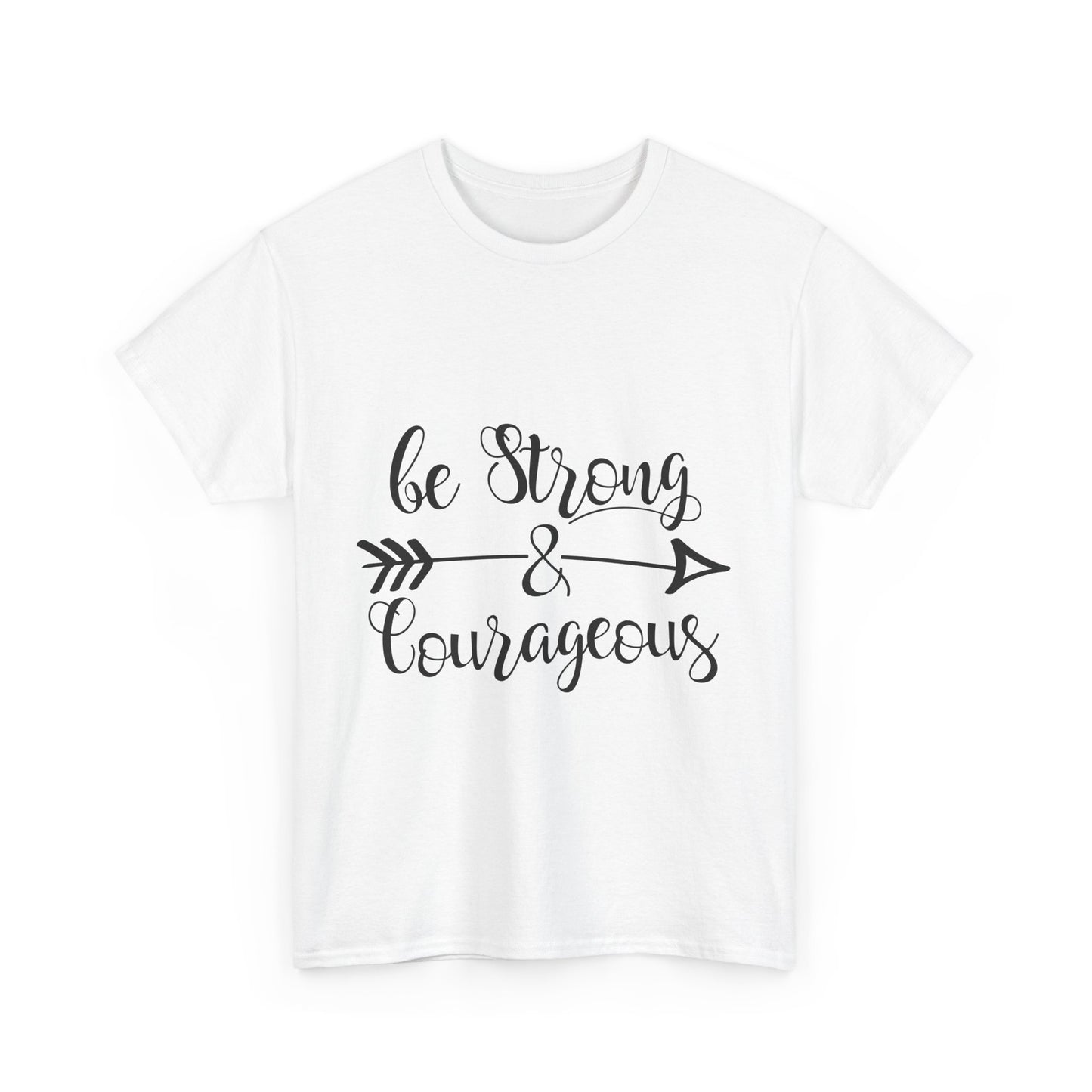 Be Strong & Courageous Unisex Heavy Cotton Tee