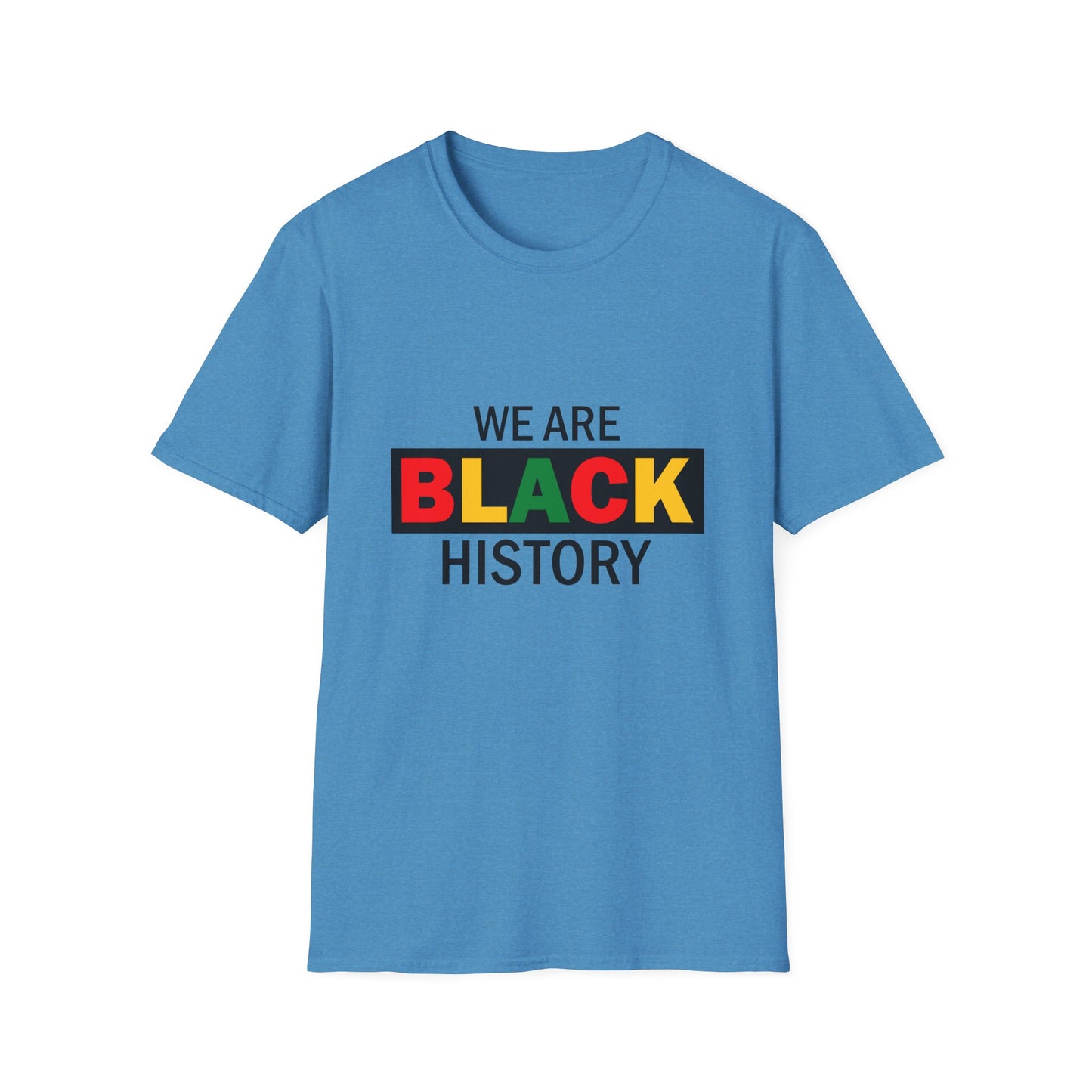 Unisex T-Shirt: Celebrate Black History, Comfortable Cotton Tee, Equality Apparel, Social Justice Gift, Heritage Pride