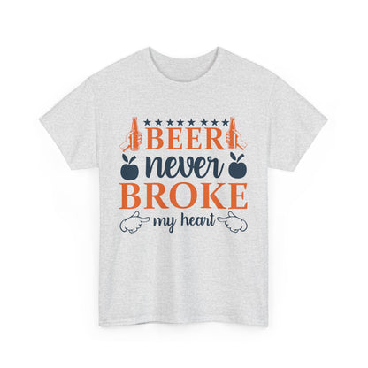 Beer Never Broke My Heart Tee, Funny Humor Shirt, Beer Lover Gift, Unisex Cotton T-Shirt, Party Apparel, Summer Fun