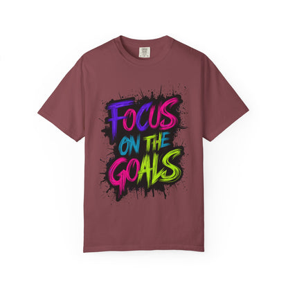 Vibrant Inspirational T-Shirt - Focus on the Goals - Unisex Motivational Tee, Goal Setting Shirt, Fitness Reminder, Gift for Dreamers