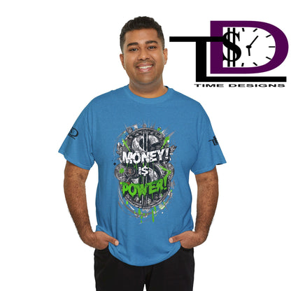 Money Power Unisex Heavy Cotton Tee | Statement Shirt, Motivational Apparel, Gift for Him, Streetwear, Casual T-Shirt