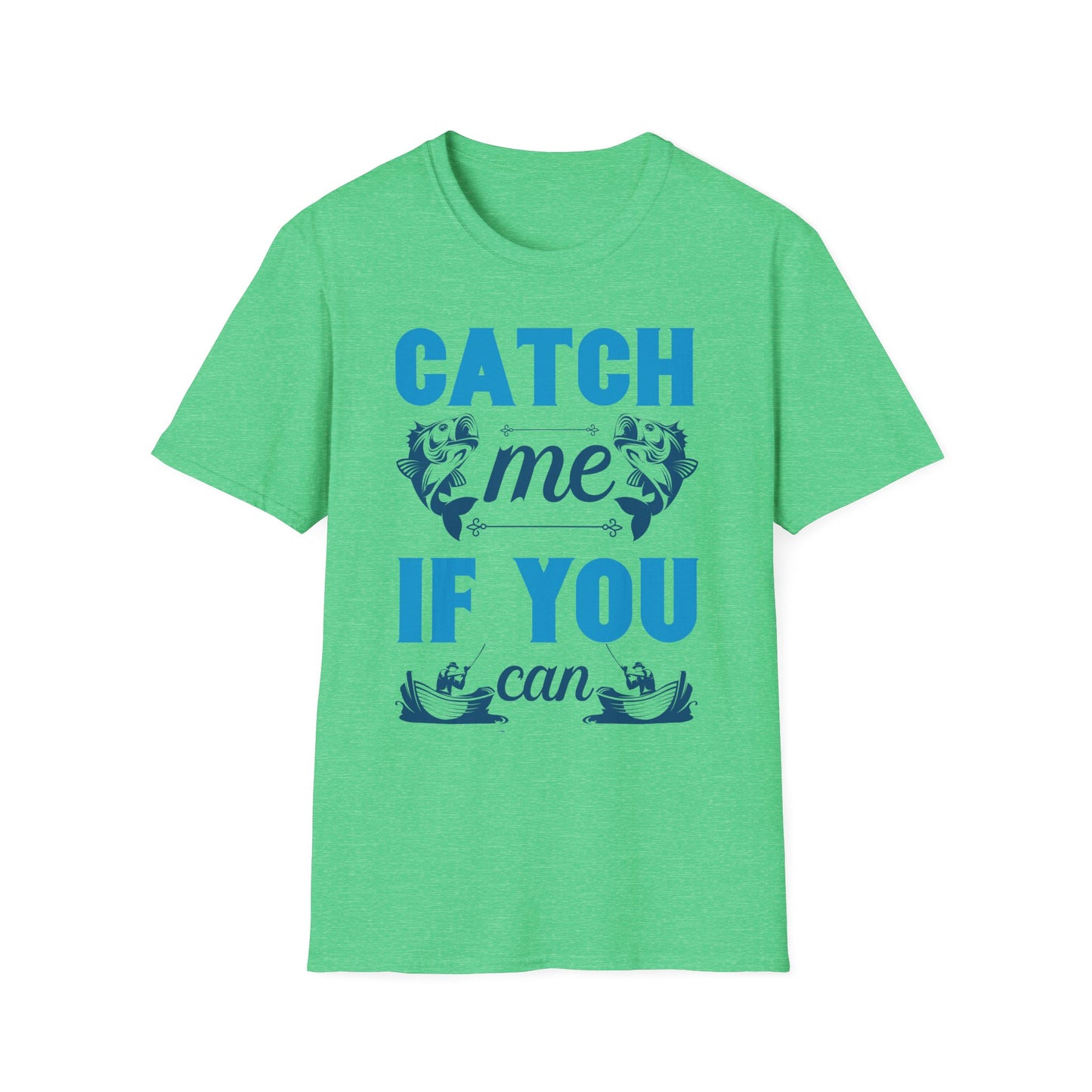 Catch Me If You Can Unisex Softstyle T-Shirt, Funny Tee, Gift for Game Lovers, Casual Wear, Birthday Gift, Graphic T-Shirt