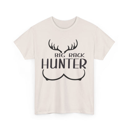 Hunting Humor Tee, Big Rack Hunter, Funny Hunter Shirt, Outdoor Apparel, Gift for Hunting Enthusiasts
