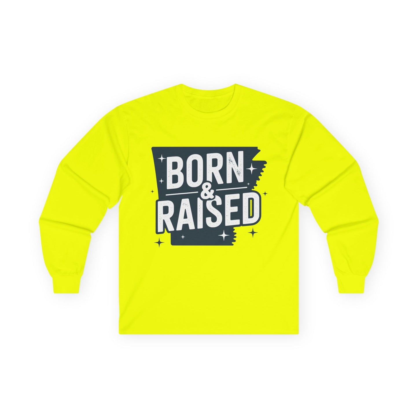 Born & Raised Long Sleeve Tee — State Pride Graphic Shirt