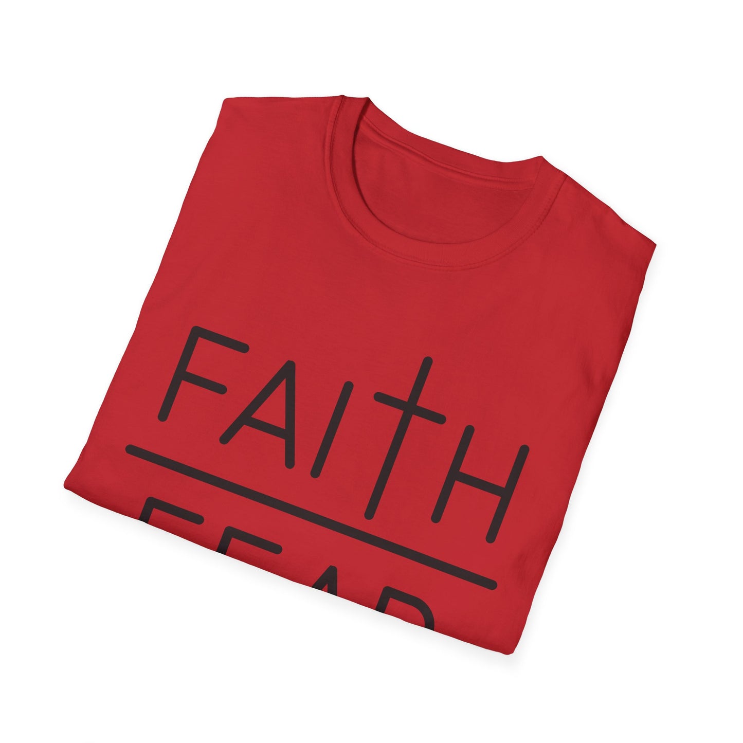 Inspirational Faith Over Fear T-Shirt | Unisex Softstyle Tee