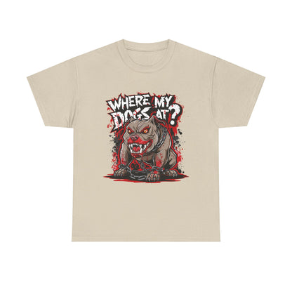 Unisex Graphic Tee - "Where My Dogs At?" Horror Style, Perfect for Halloween, Dog Lovers, Casual Wear
