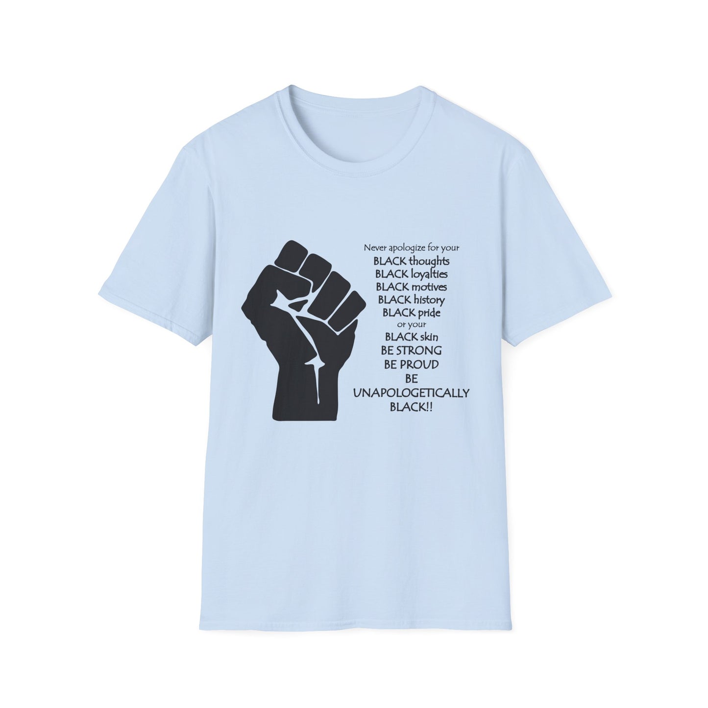 Empowerment Graphic T-Shirt: Unapologetically Black Tee, Activist Shirt, Social Justice Apparel, Inclusive Fashion, Statement Wear