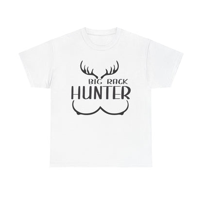 Hunting Humor Tee, Big Rack Hunter, Funny Hunter Shirt, Outdoor Apparel, Gift for Hunting Enthusiasts