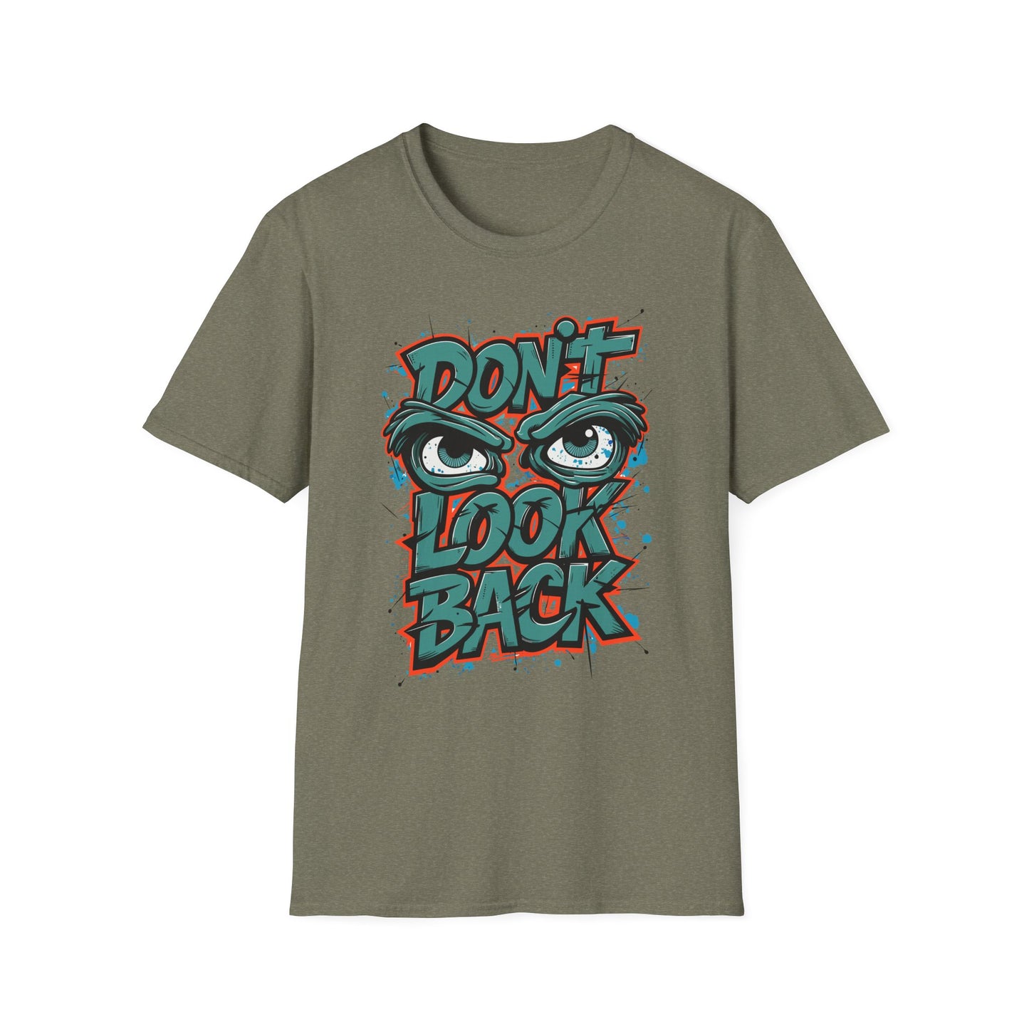 Motivational Graphic Tee, Don't Look Back Shirt, Casual Wear, Unisex T-Shirt, Gift Idea, Everyday Fashion