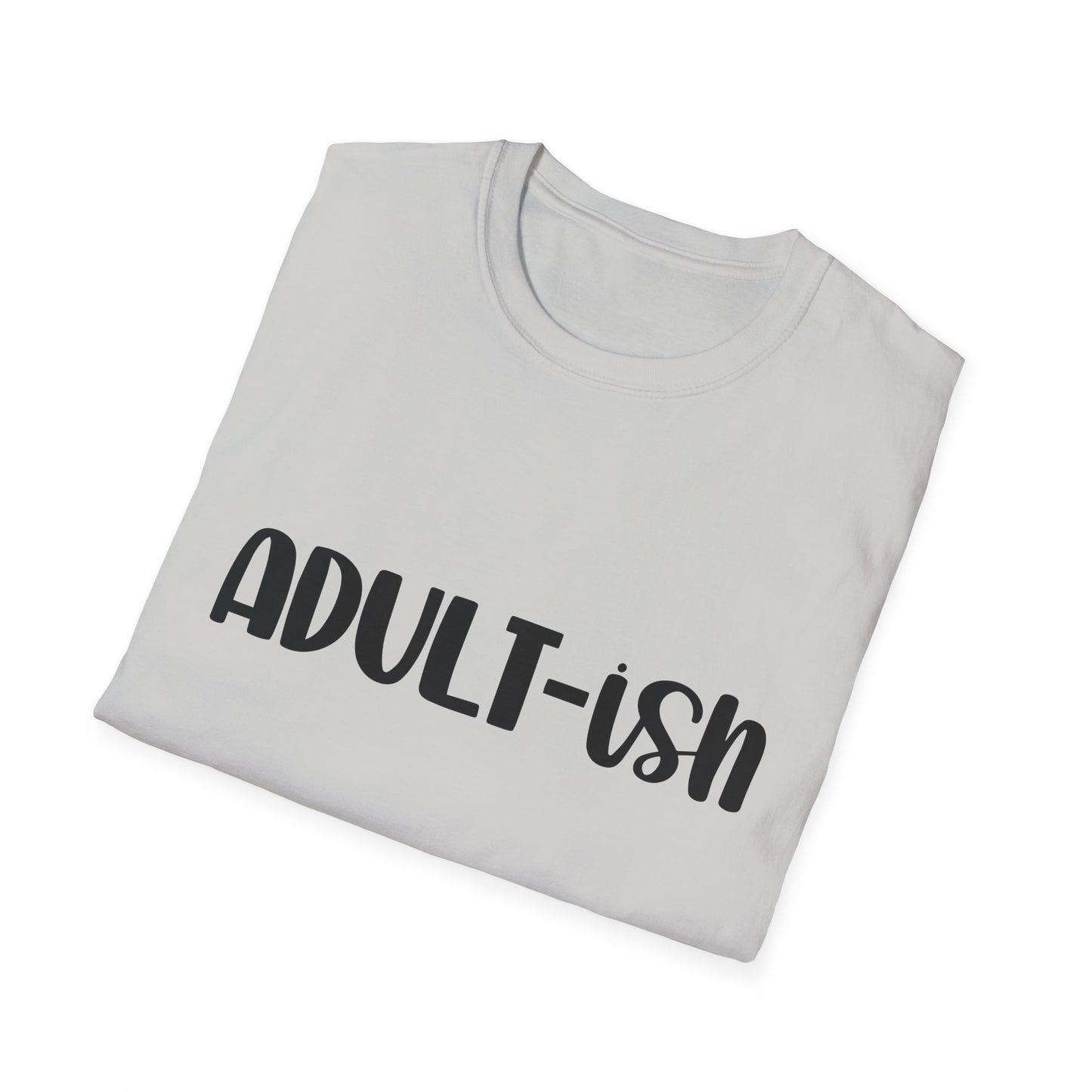Funny Adult-ish Unisex Softstyle T-Shirt – Perfect Gift for New Adults