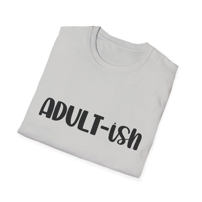 Funny Adult-ish Unisex Softstyle T-Shirt – Perfect Gift for New Adults
