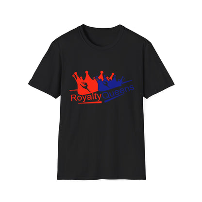 Royalty Queens Unisex Softstyle T-Shirt - Fun Statement Tee for Celebrations, Gifts, Birthdays, or Everyday Style