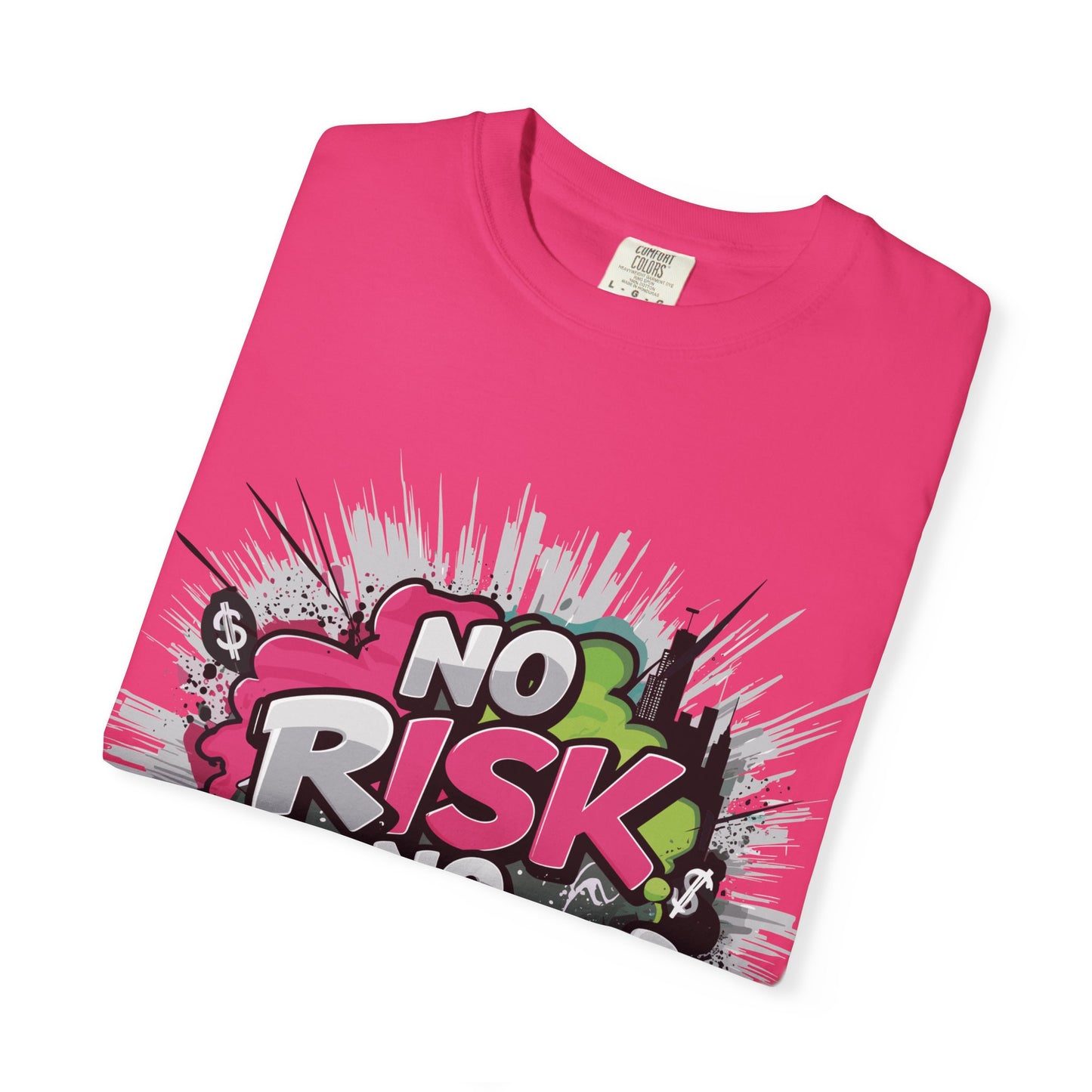 No Risk No Fun Garment-Dyed T-shirt, Casual Wear, Graphic Tee, Gift for Adventure Seekers, Everyday Comfort, Unisex Apparel