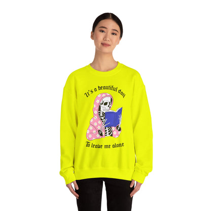 Unisex Heavy Blend™ Crewneck Sweatshirt - "It's a Beautiful Day to Leave Me Alone" Cozy Graphic