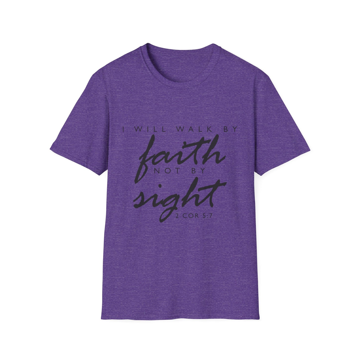 Inspirational Faith T-Shirt - Walk by Faith Not by Sight - Unisex Softstyle Tee