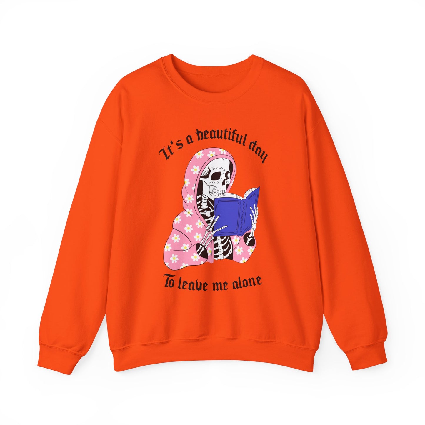 Unisex Heavy Blend™ Crewneck Sweatshirt - "It's a Beautiful Day to Leave Me Alone" Cozy Graphic