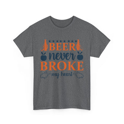 Beer Never Broke My Heart Tee, Funny Humor Shirt, Beer Lover Gift, Unisex Cotton T-Shirt, Party Apparel, Summer Fun