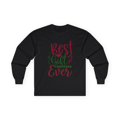 Best Gift Ever Long Sleeve Tee, Christmas Gift, Holiday Apparel, Unisex Tee, Cozy Shirt, Gift for Him/Her