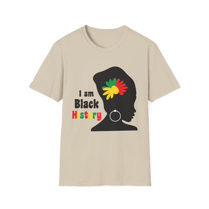 I Am Black History Unisex Softstyle T-Shirt | Black History Month Gift, Empowerment Shirt, Cultural Pride Tee, Education Awareness