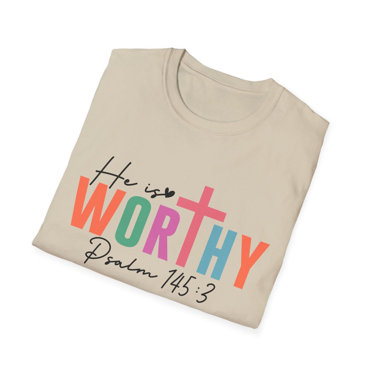 He is Worthy T-Shirt, Unisex Christian Tee, Psalm 145 3 Shirt, Inspirational Gift, Faith-Based Apparel, Church Outfit