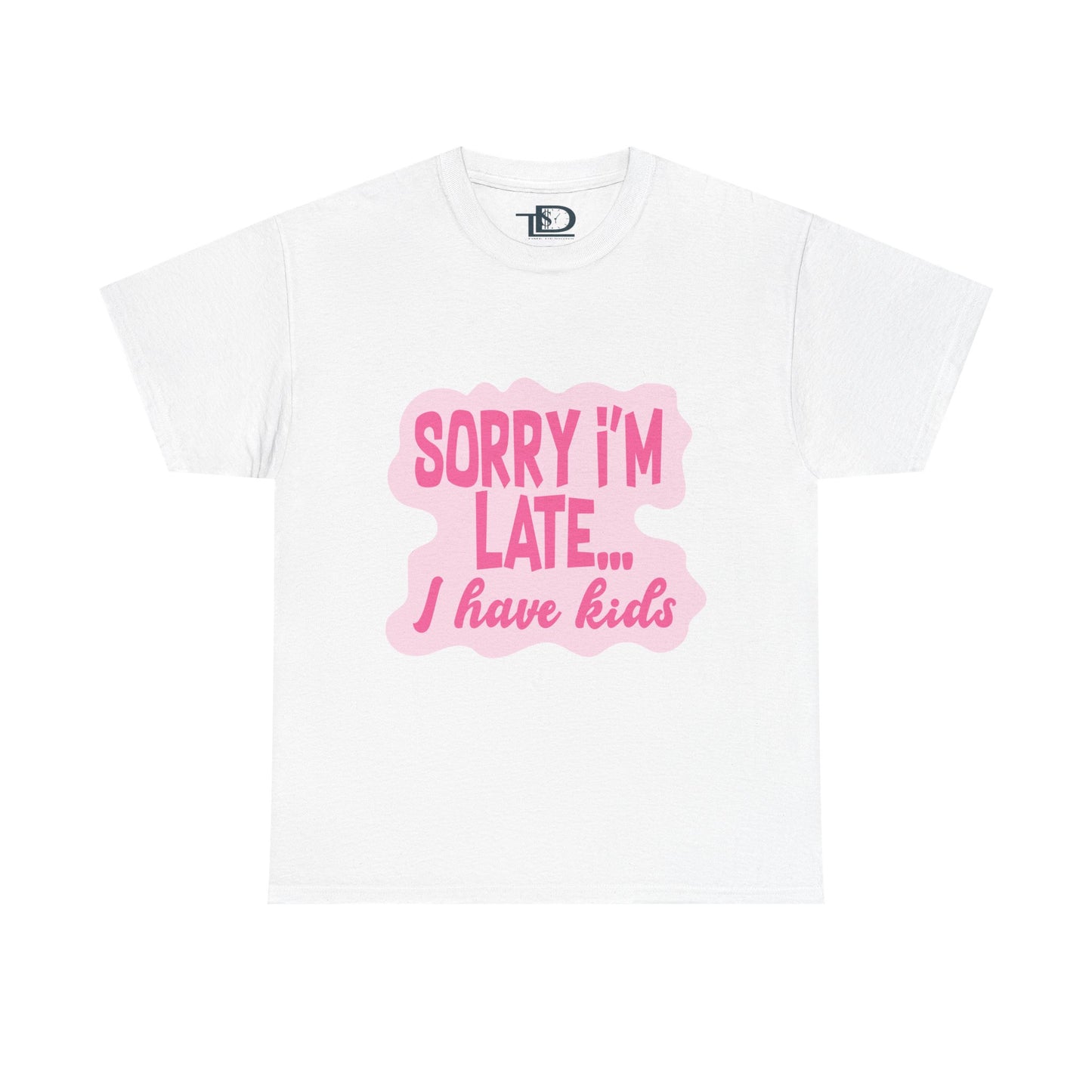 Funny Unisex Heavy Cotton Tee - 'Sorry I’m Late... I Have Kids'
