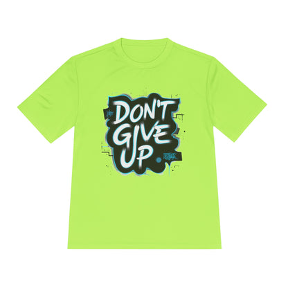 Motivational Wicking Tee – Don't Give Up, Gym Shirt, Fitness Apparel, Inspirational Top, Workout Gear, Casual Wear