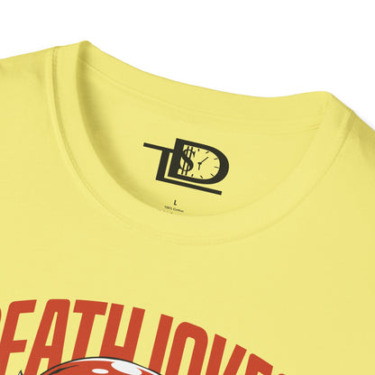 Funny Graphic Tee, Unisex Humor Shirt, Gift for Jokesters, Death Jokes Design, Comfortable Casual Wear