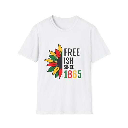 Free-ish Since 1865 T-Shirt | Vintage Floral Design, Unisex Casual Wear, Gift for Freedom Celebrate, Black History Month, Everyday Style