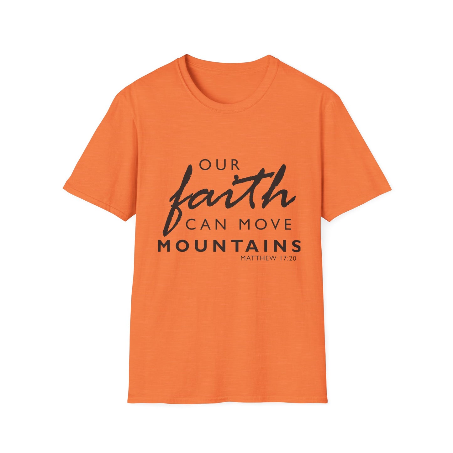 Inspirational Faith T-Shirt - "Our Faith Can Move Mountains"