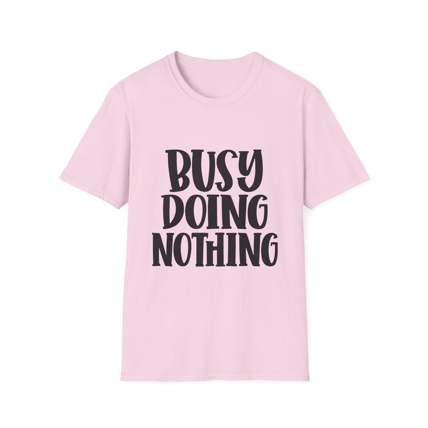 Busy Doing Nothing Unisex Softstyle T-Shirt | Relaxed Everyday Wear