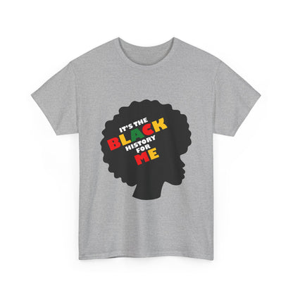 Celebratory Unisex Tee - It's the BLACK History for Me, Black History Month Shirt, Cultural Pride Tee, Affirmation T-Shirt, Gift for [...]