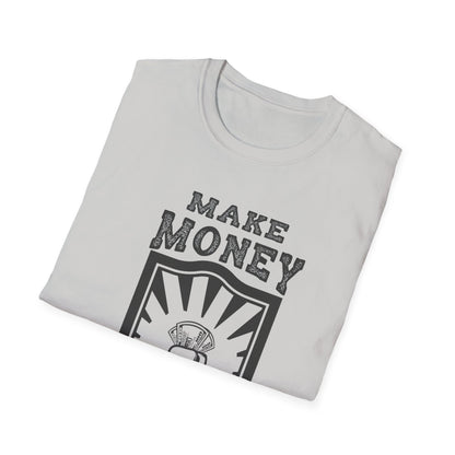 Make Money Unisex Softstyle T-Shirt - Casual Wear for Entrepreneurs