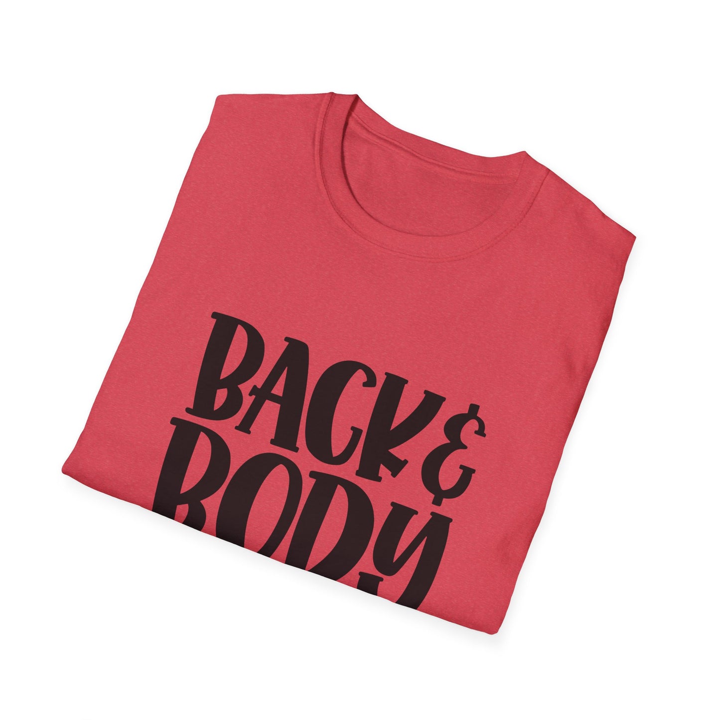 Humorous Unisex T-Shirt: 'Back & Body Hurts' Comfort Tee