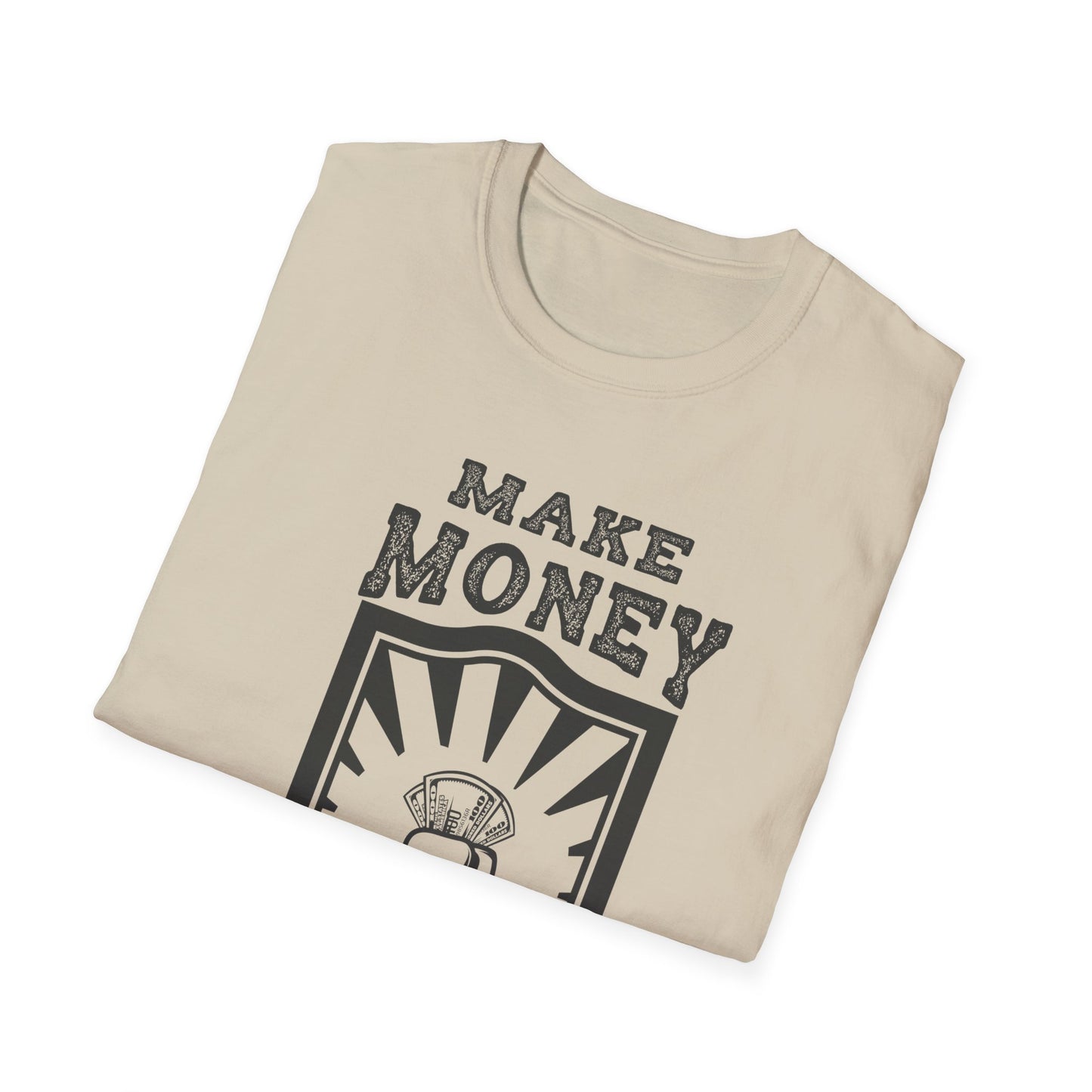 Make Money Unisex Softstyle T-Shirt - Casual Wear for Entrepreneurs
