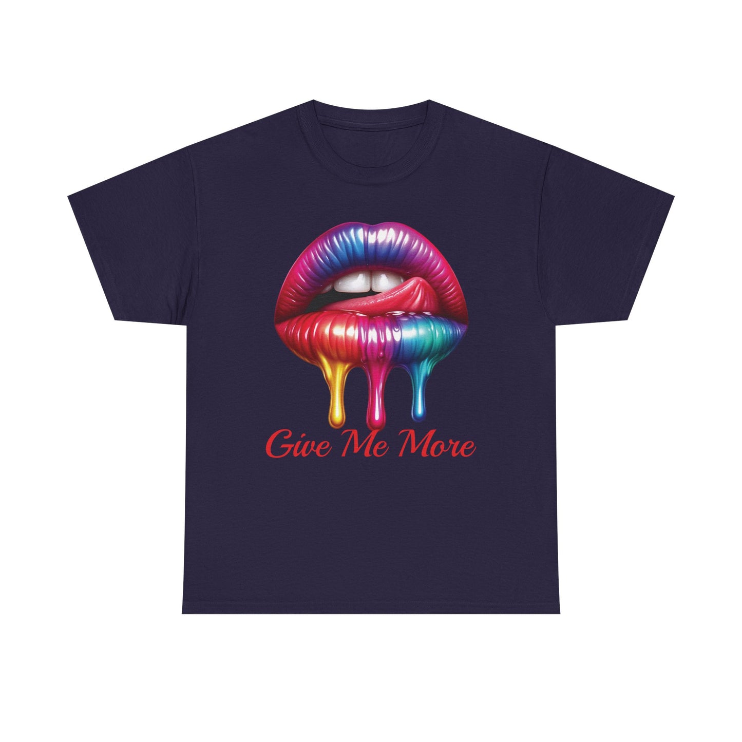 Rainbow Lips Graphic Unisex Heavy Cotton Tee - "Give Me More"